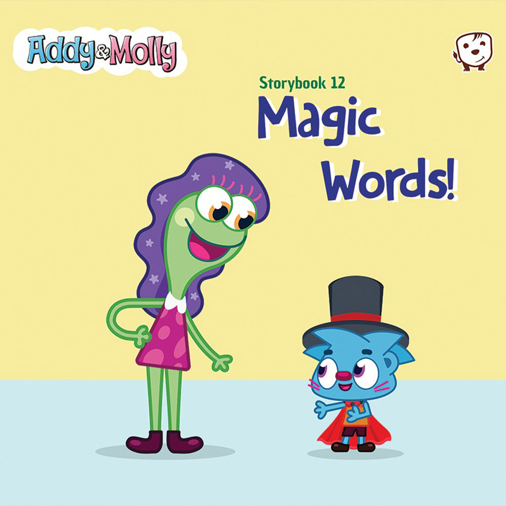 Magic Words! Storybook 12 ADDY AND MOLLY